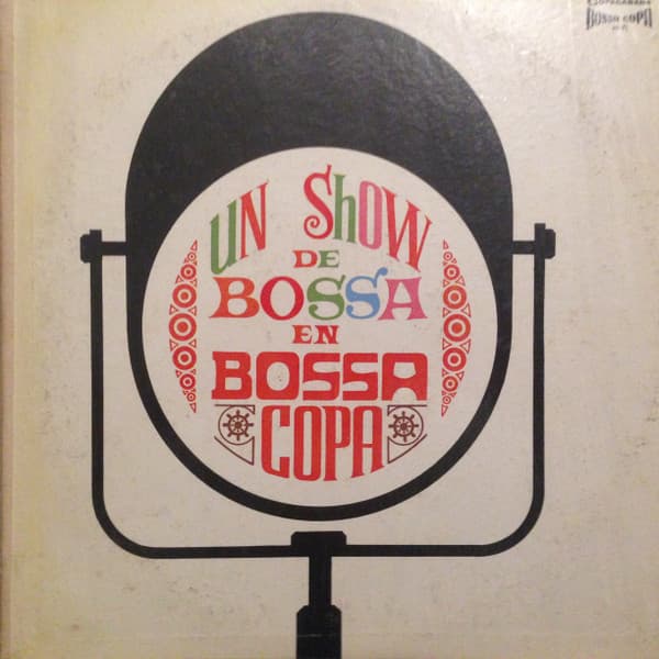Various — Un Show De Bossa En Bossa Copa