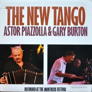 Astor Piazzolla & Gary Burton – The New Tango