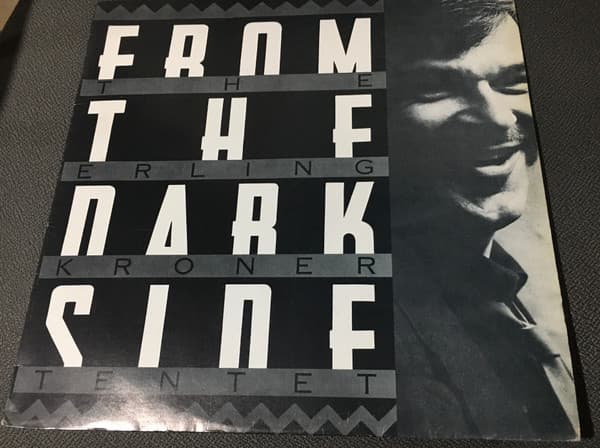 The Erling Kroner Tentet — From The Dark Side