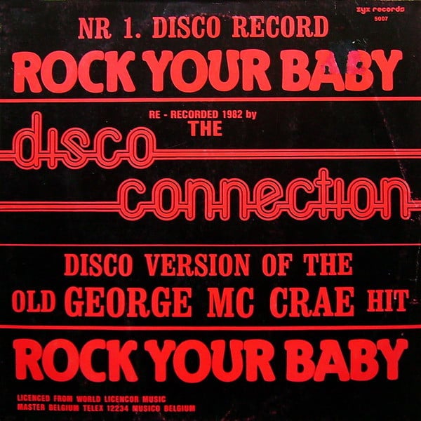 The Disco Connection* – Rock Your Baby