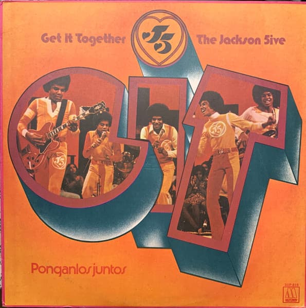 The Jackson 5ive — Get It Together