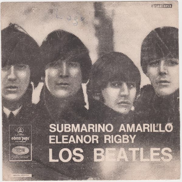 Los Beatles — Submarino Amarillo / Eleanor Rigby