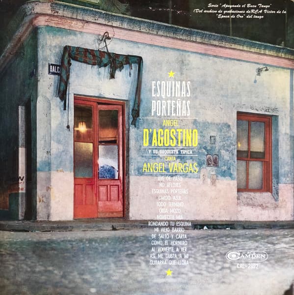 Ángel D'Agostino Y Su Orquesta Típica & Angel Vargas — Esquinas Porteñas