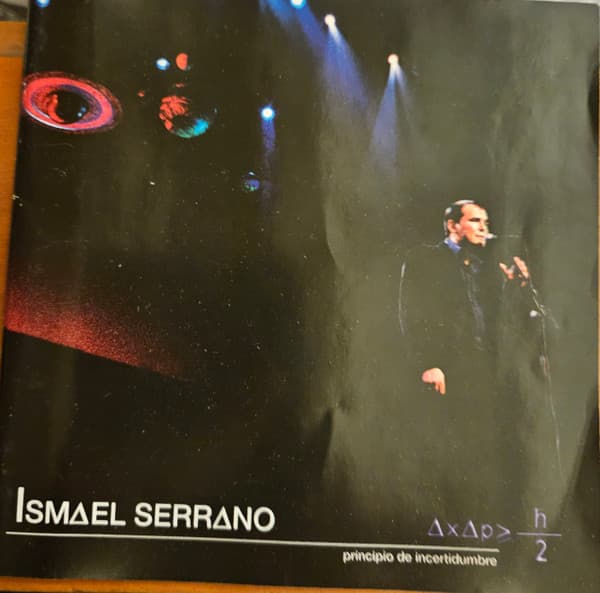 Ismael Serrano — Principio De Incertidumbre