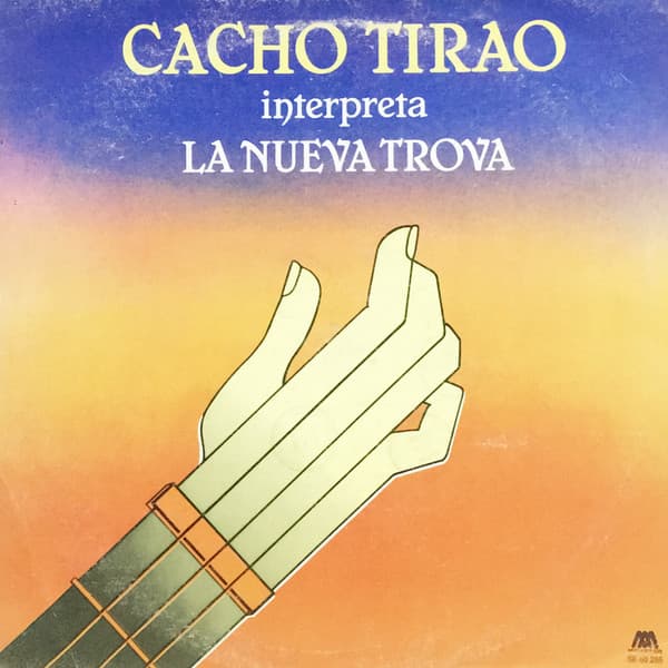 Cacho Tirao — Interpreta La Nueva Trova
