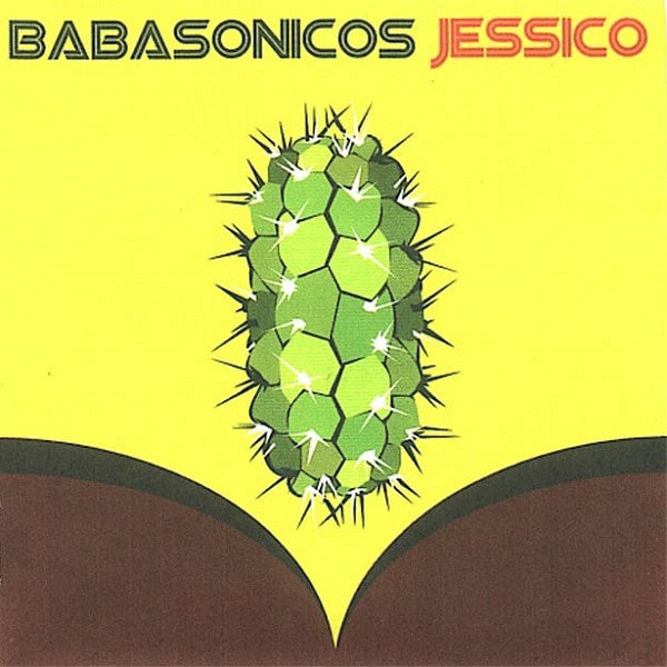 Babasonicos – Jessico