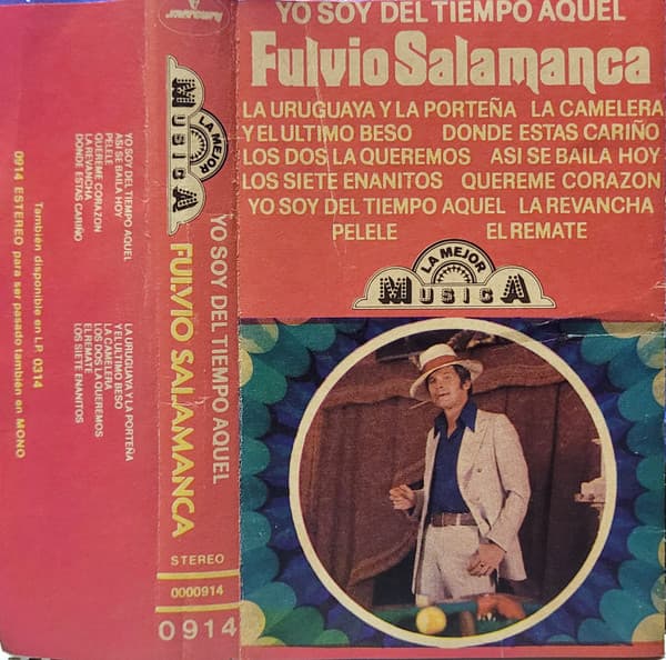 Fulvio Salamanca — Yo Soy Del Tiempo Aquel