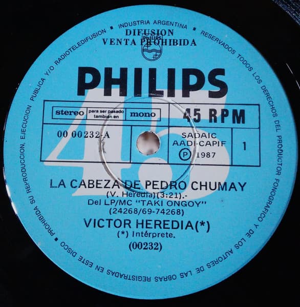 Víctor Heredia — La Cabeza De Pedro Chumay / Taki Ongoy