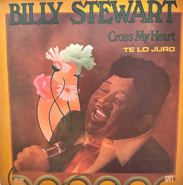 Billy Stewart — Te Lo Juro = Cross My Heart