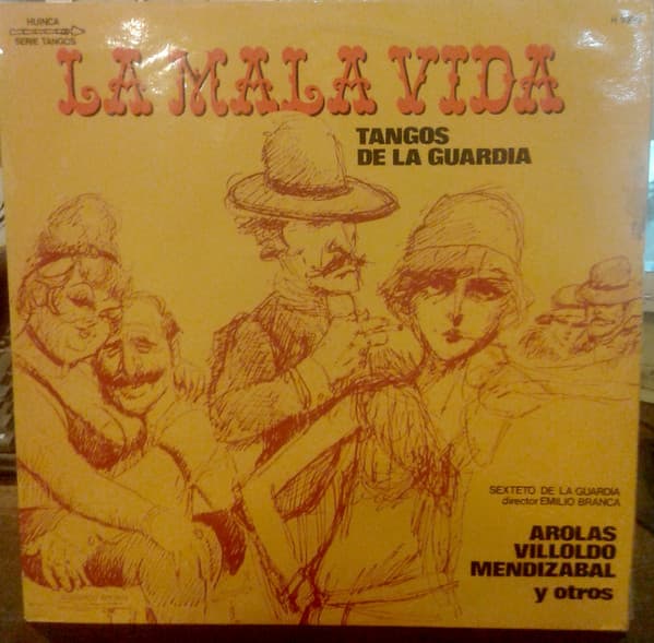Sexteto De La Guardia — La Mala Vida. Tangos De La Guardia