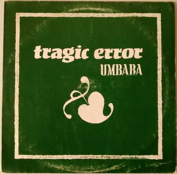 Tragic Error — Umbaba