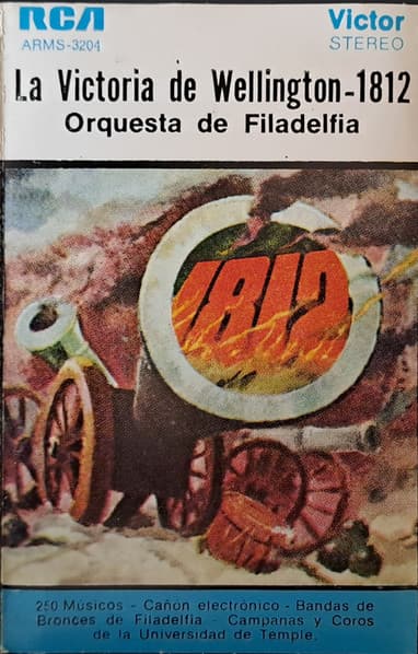 Tchaikovsky & Beethoven & Eugene Ormandy & Orquesta de Filadelfia — La Victoria De Wellington - 1812 / Orquesta de Filadelfia
