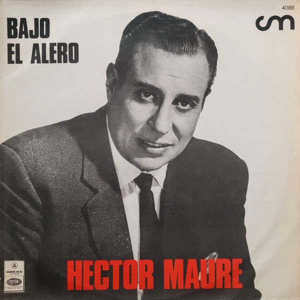 Héctor Mauré Y Su Conjunto — Bajo El Alero