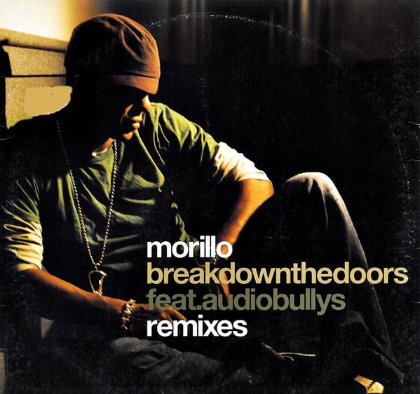 Morillo* feat. Audio Bullys – Break Down The Doors (Remixes)