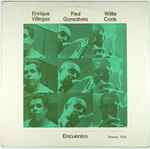 Enrique Villegas & Paul Gonsalves & Willie Cook — Encuentro