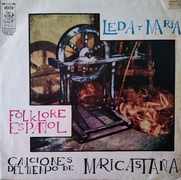 Leda Y María — Canciones Del Tiempo De Maricastaña - Canciones Populares Españolas