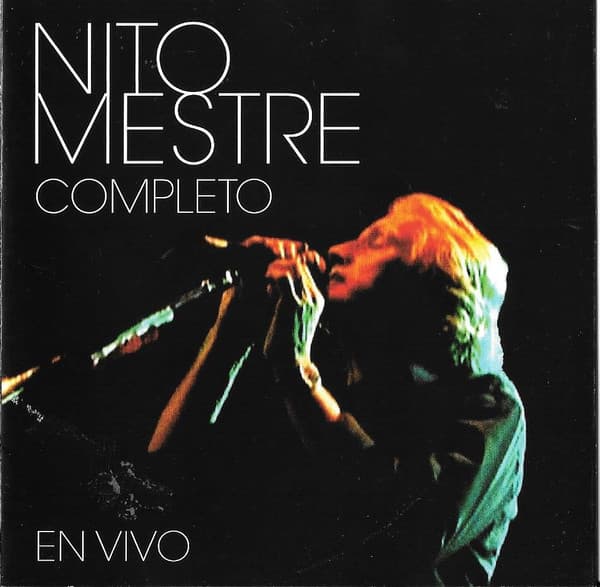 Nito Mestre — Completo En Vivo
