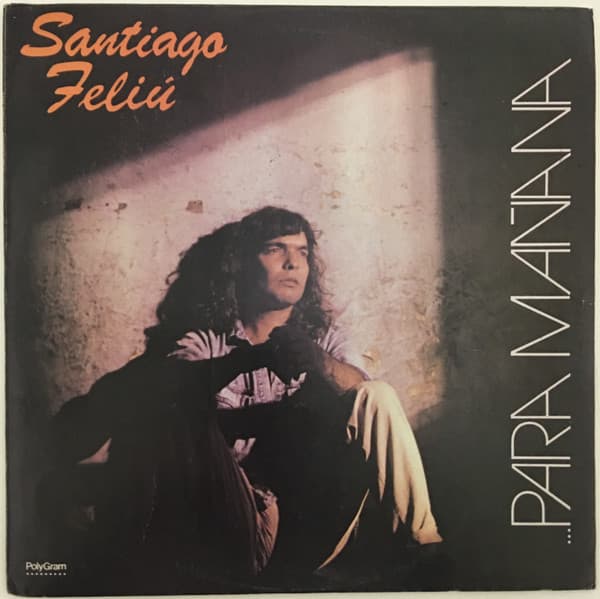 Santiago Feliú — Para Mañana