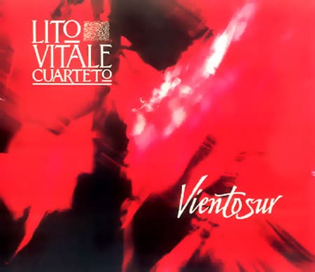 Lito Vitale Cuarteto — Viento Sur
