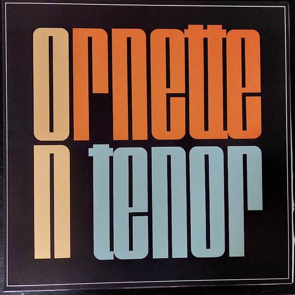 Ornette Coleman — Ornette On Tenor