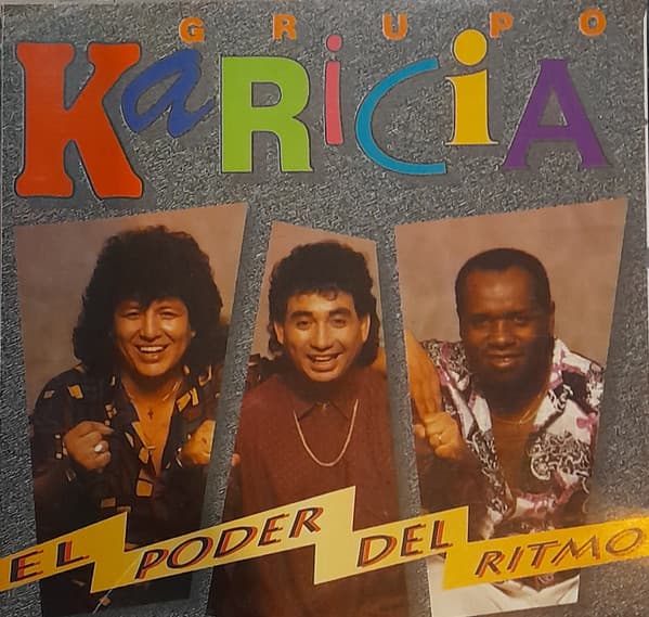 Grupo Karicia — El Poder Del Ritmo