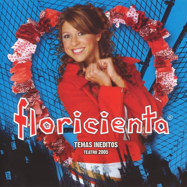 Floricienta & Su Banda — Temas Inéditos - Teatro 2005