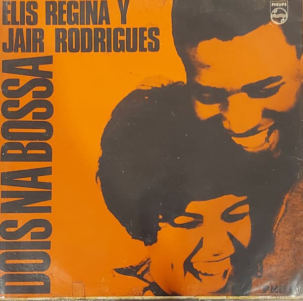 Elis Regina & Jair Rodrigues — Dois Na Bossa