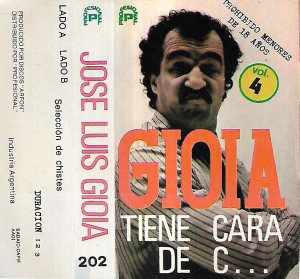 Jose Luis Gioia — Vol. 4 Tiene Cara De C...