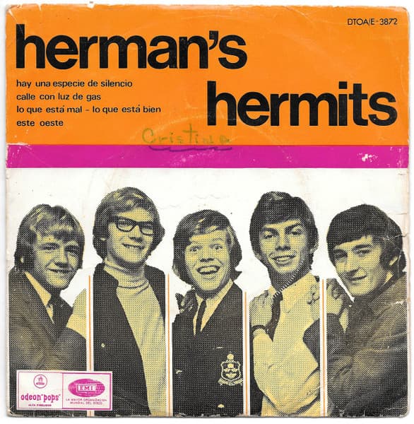 Herman's Hermits — Hay Una Especie de Silencio = There's A Kind Of Hush All Over The World