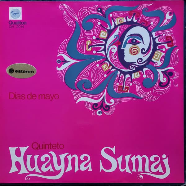 Quinteto Huayna Sumaj — Dias De Mayo