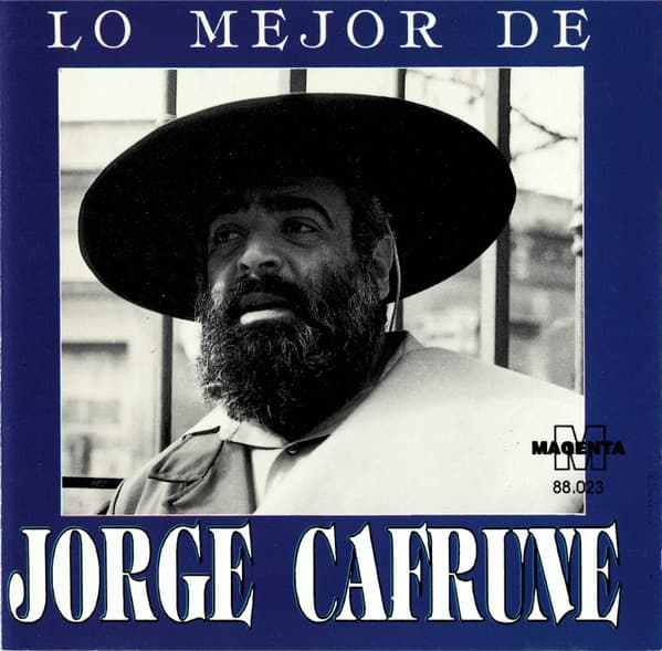 Jorge Cafrune — Lo Mejor De Jorge Cafrune