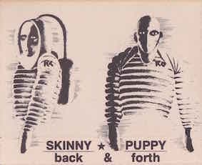 Skinny Puppy — Back & Forth