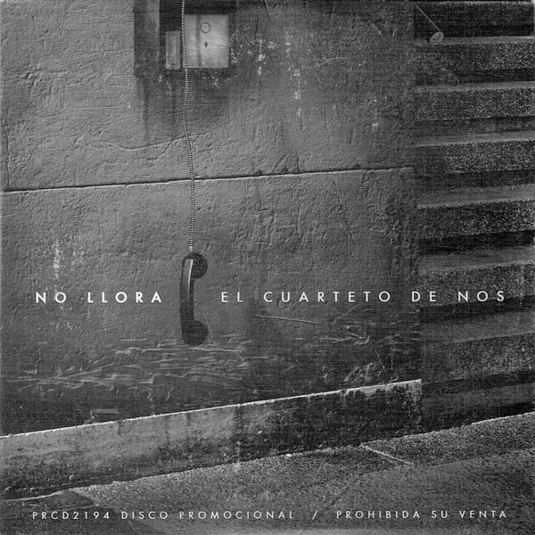 El Cuarteto De Nos — No Llora
