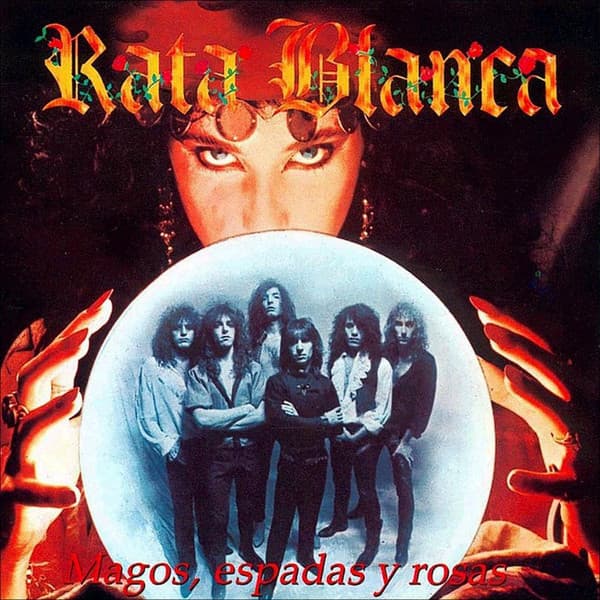 Rata Blanca — Magos, Espadas Y Rosas