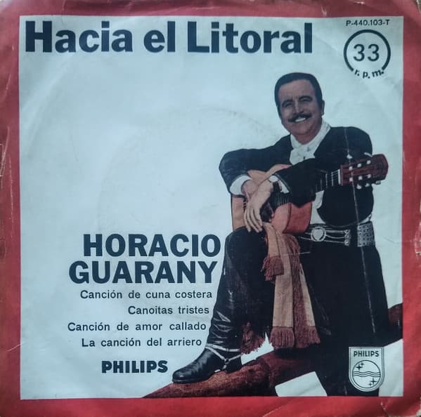 Horacio Guarany — Hacia El Litoral