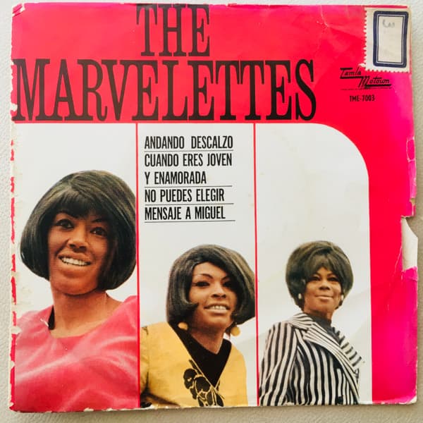 The Marvelettes — Andando Descalzo (Barefootin') / Cuando Eres Joven Y Enamorada (When You're Young And In Love) / No Puedes Elegir (The Day You Take One) / Mensaje A Miguel (Message To Michael)