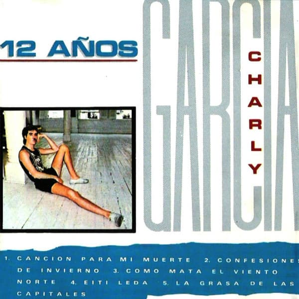 Charly Garcia — 12 Años