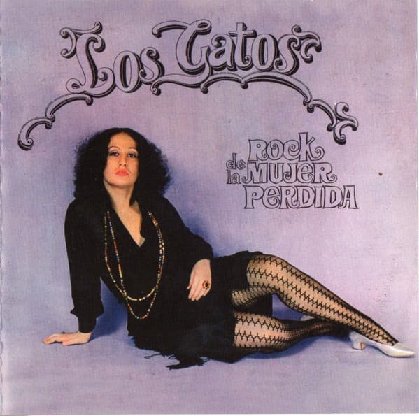 Los Gatos — Rock De La Mujer Perdida