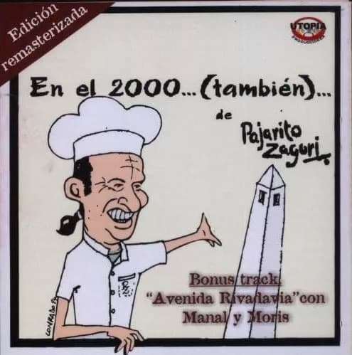 Pajarito Zaguri — En El 2000... (Tambien)...