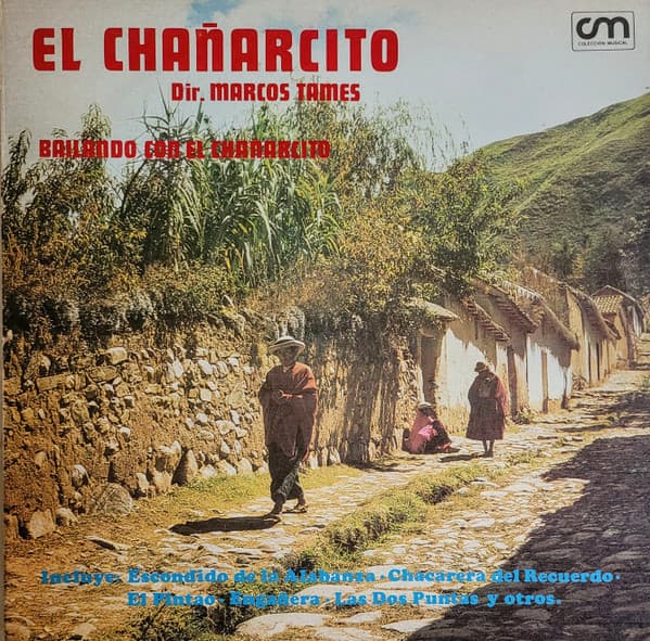 El Chañarcito — Bailando Con El Chañarcito