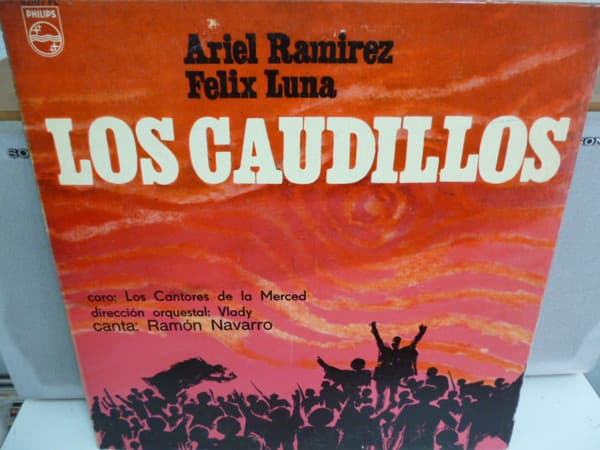 Ariel Ramirez & Félix Luna — Los Caudillos