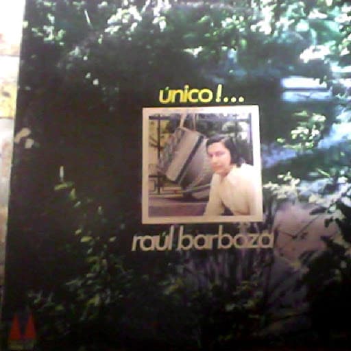 Raúl Barboza — Unico! ...