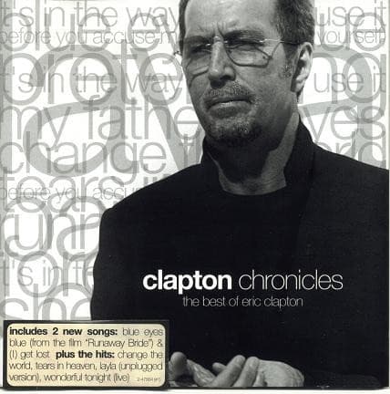 Eric Clapton — Clapton Chronicles (The Best Of Eric Clapton)