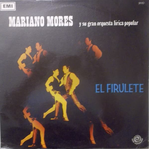Mariano Mores Y Su Gran Orquesta Lírica Popular — El Firulete