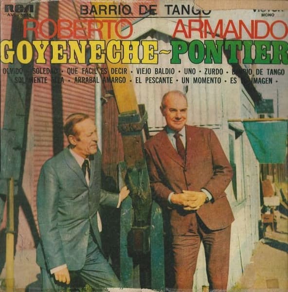 Roberto Goyeneche & Armando Pontier — Barrio De Tango