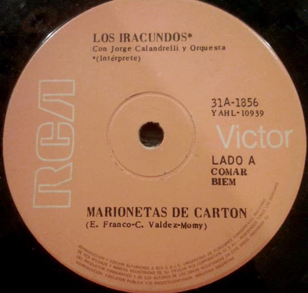 Los Iracundos — Marionetas De Carton / Todo Es Posible, Una Gitana Me Dijo