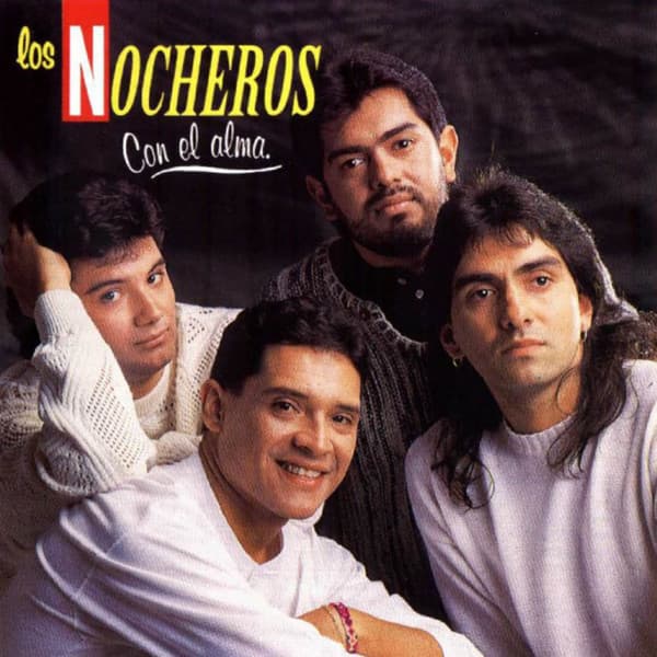 Los Nocheros — Con El Alma