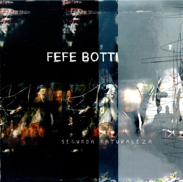 Fefe Botti — Segunda Naturaleza
