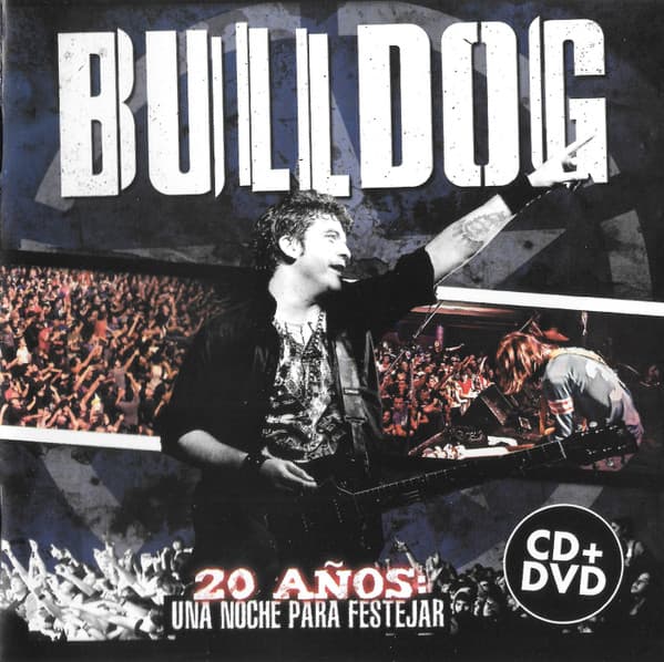 Bulldog — 20 Años: Una Noche Para Festejar