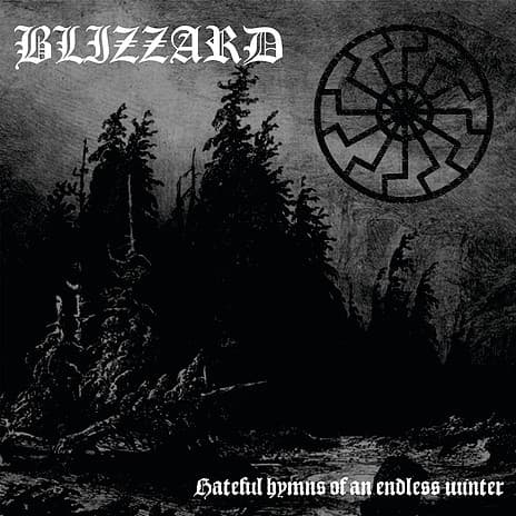 Blizzard — Hateful Hymns Of An Endless Winter